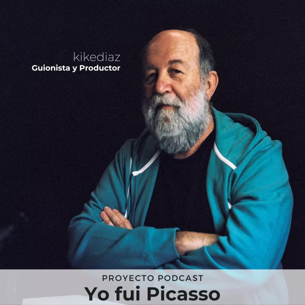 Kikediaz - Podcast Yo fui Picasso